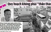 Nhiều người dân tại TP.HCM sẽ thoát quy hoạch "treo"