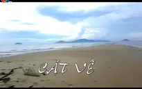 Chuyện Biển, chuyện Người (8h45, thứ bảy, 9/9/2017) - Cát về