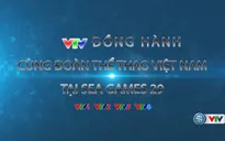 CHÍNH THỨC: Lịch trực tiếp các môn thi đấu tại SEA Games 29 trên VTV