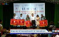 Bế mạc giải Thể thao người khuyết tật toàn quốc lần thứ XVIII năm 2017