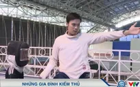 Chuyện về những gia đình kiếm thủ