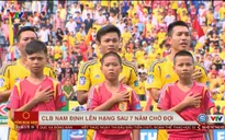 CLB Nam Định và cảm xúc trong ngày trở lại giải VĐQG V.League