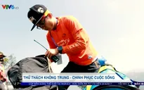 Thử thách không trung - chinh phục cuộc sống