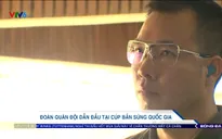 Đoàn Quân đội dẫn đầu tại cúp bắn súng Quốc gia 2017