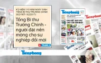 Tổng Bí thư Trường Chinh: Tổng Bí thư của đổi mới
