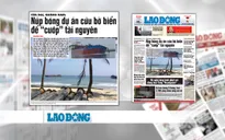 Thế lực nào đứng sau việc núp bóng nạo vét luồng lạch, hút cát lấy tiền?