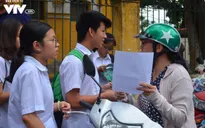 Thi vào lớp 10: Thí sinh bơ phờ vì đề thi Lịch sử và Địa lý quá dài
