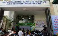 Thư viện sách nói mang tới niềm vui, tri thức cho người khiếm thị