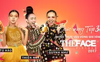 Lộ diện 3 thí sinh vào vòng Ghi hình The Face - Gương mặt thương hiệu mùa 2