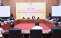 Kỳ họp thứ 4, Quốc hội khóa XIV: Kỳ vọng cải cách tổ chức bộ máy