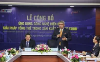 Ứng dụng công nghệ hiện đại trong sản xuất chương trình truyền hình