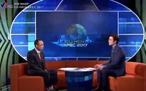 APEC 2017 - Cơ hội lớn