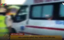 Café sáng với VTV3: Câu chuyện phía sau tiếng còi cấp cứu 115