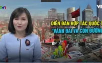 Trung Quốc và sáng kiến "Một vành đai - Một con đường": Có khó thực hiện?
