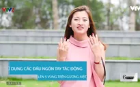 Bỏ túi 5 động tác massage giúp da mặt hồng hào hơn cho bạn nữ