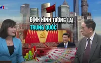 Đại hội Đảng lần thứ 19 là dấu mốc quan trọng, định hình tương lai Trung Quốc