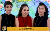Café Sáng với VTV3: Nhóm Con gái tái xuất với liveshow “Điều ngọt ngào”