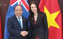 Quan hệ Việt Nam - New Zealand phát triển tốt đẹp và ngày càng đi vào thực chất