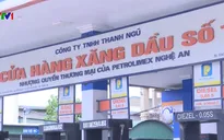 Công khai các cửa hàng xăng dầu vi phạm