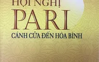Ra mắt cuốn sách “Hội nghị Pari - Cánh cửa đến hòa bình”