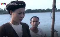 Thương nhớ ở ai - Tập 26: Đau đớn quá! Nương chết đúng ngày Đột sang hỏi cưới