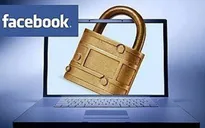 Facebook tăng cường bảo vệ quyền riêng tư