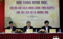 Bộ Nội vụ tổ chức hội thảo Dấu ấn cải cách hành chính triều Nguyễn – Giá trị lịch sử và đương đại