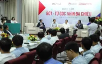 BOT tạo động lực to lớn trong phát triển kinh tế - xã hội