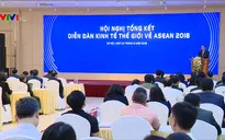 Thành công của WEF ASEAN 2018 nâng tầm vị thế Việt Nam