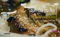 Bún chả kẹp tre Hà Nội: Khói nghi ngút nhưng hút khách