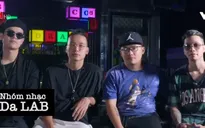 Âm nhạc của Da Lab như sự trưởng thành của một người đàn ông