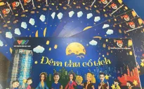 Háo hức đón chờ "Đêm thu cổ tích" cùng các nghệ sĩ nổi tiếng