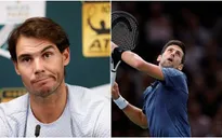 Rafael Nadal "dâng" ngôi vị số 1 thế giới cho Novak Djokovic