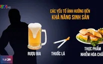 Cảnh báo gia tăng tình trạng vô sinh ở nam giới