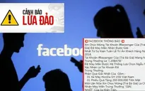 Nhận tin nhắn trúng thưởng qua Facebook, nhiều người bị lừa hàng chục triệu đồng