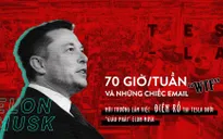 70 giờ/tuần và những chiếc email "WTF": Môi trường làm việc điên rồ tại Tesla dưới “giáo phái” Elon Musk