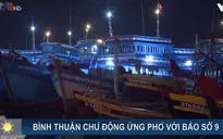 Bình Thuận nỗ lực ứng phó bão số 9