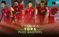 THỐNG KÊ: 5 chân chuyền tốt nhất của ĐTVN tại vòng bảng AFF Cup 2018
