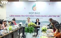 Liên hoan Truyền hình toàn quốc lần thứ 38: Phim truyền hình có kịch bản chuyển thể gây ấn tượng