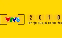 [INFOGRAPHIC] VTV6 sẽ có gì mới trong năm 2019?