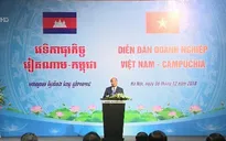 Thủ tướng chủ trì Diễn đàn Doanh nghiệp Việt Nam - Campuchia 2018