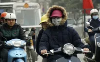 Bắc Bộ có nơi rét sâu 6 độ C, người dân cần biết cách giữ ấm và ăn đủ chất
