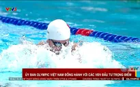 Ủy ban Olympic Việt Nam đồng hành cùng các VĐV trọng điểm