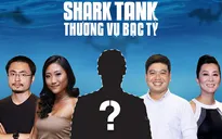 Shark Tank Việt Nam - Thương vụ bạc tỷ tuyển sinh mùa 2