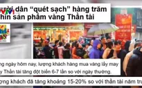 Ngày vía Thần Tài, người dân "quét sạch" hàng trăm nghìn sản phẩm vàng