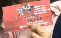 Sốt vé giao lưu với ĐT U23 Việt Nam