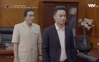 Cả một đời ân oán - Tập 22: Không phải Diệu, hóa ra Phong (Hồng Đăng) mới là người âm thầm phá hoại Vũ Gia