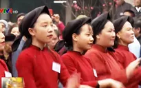Phú Thọ bảo tồn di sản hát xoan bằng du lịch
