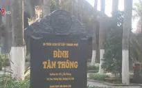 Đình Tân Thông - nơi lưu giữ tình cảm của nguyên Thủ tướng Phan Văn Khải với quê nhà