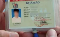 Bình Thuận: Tăng cường quản lý, xử lý các đối tượng mạo danh nhà báo